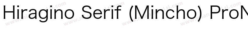 Hiragino Serif (Mincho) ProN字体转换